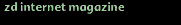 zd internet magazine