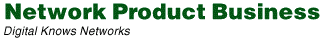 Network Product Business